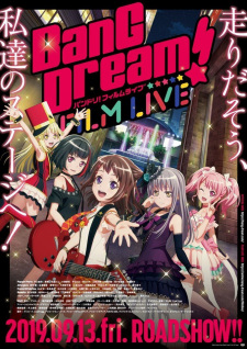 BanG Dream! FILM LIVE 2nd Stage” Anime To Open August 2021 — Yuri